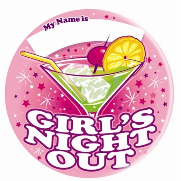 Girls Night Out Giant Badge