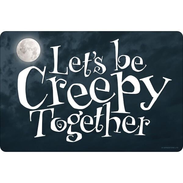 Grindstore Let´s Be Creepy Together Tin Plaque