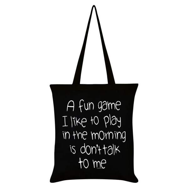 Grindstore A Fun Game To Play In The Morning Tote Bag