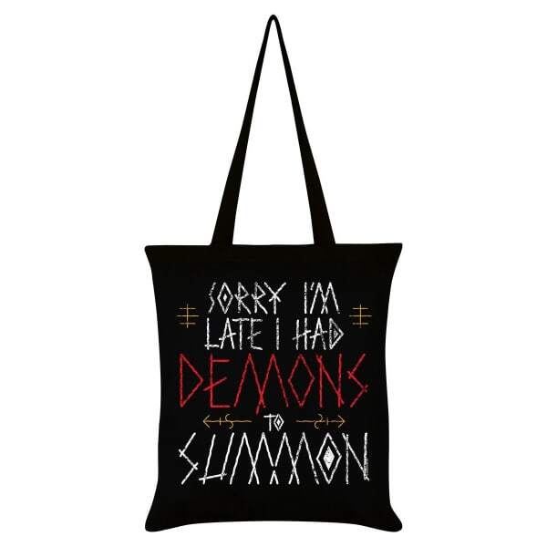 Grindstore Sorry Im Late I Had Demons To Summon Tote Bag