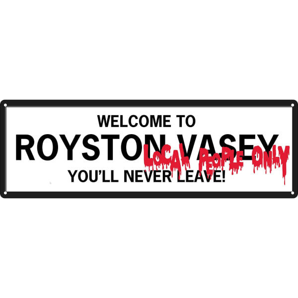 Grindstore Welcome To Royston Vasey Slim Tin Sign