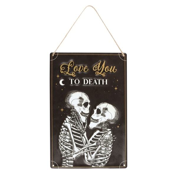 Something Different Love You To Death Hanging Sign