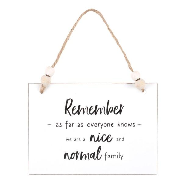 Something Different Nice And Normal Family Hanging Sign