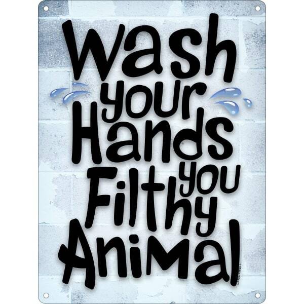 Grindstore Wash Your Hands You Filthy Animal Mini Plaque