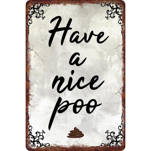 Grindstore Have A Nice Poo Plaque