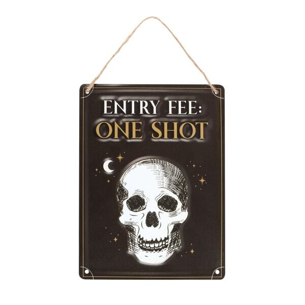 Something Different Entry Fee One Shot Hanging Sign