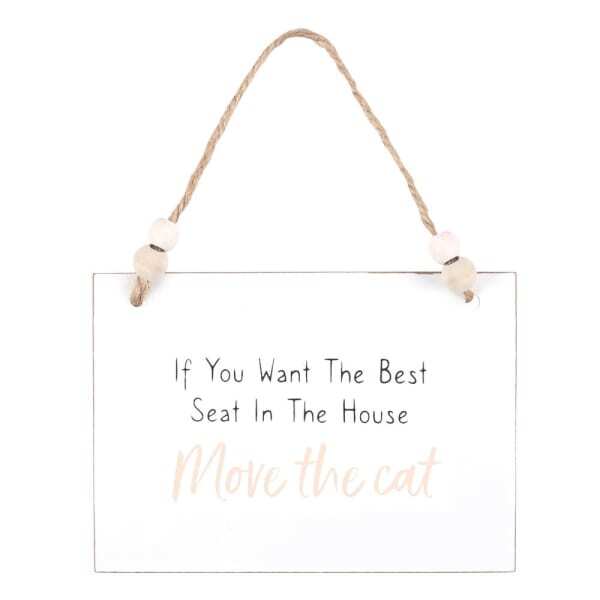 Something Different Move The Cat Hanging Sign