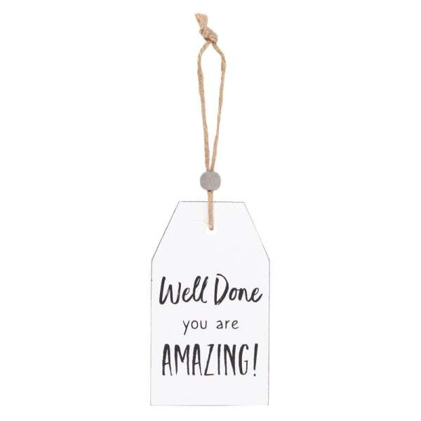 Something Different Well Done Hanging Sentiment Sign