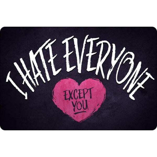 Grindstore I Hate Everyone Except You Tin Door Sign