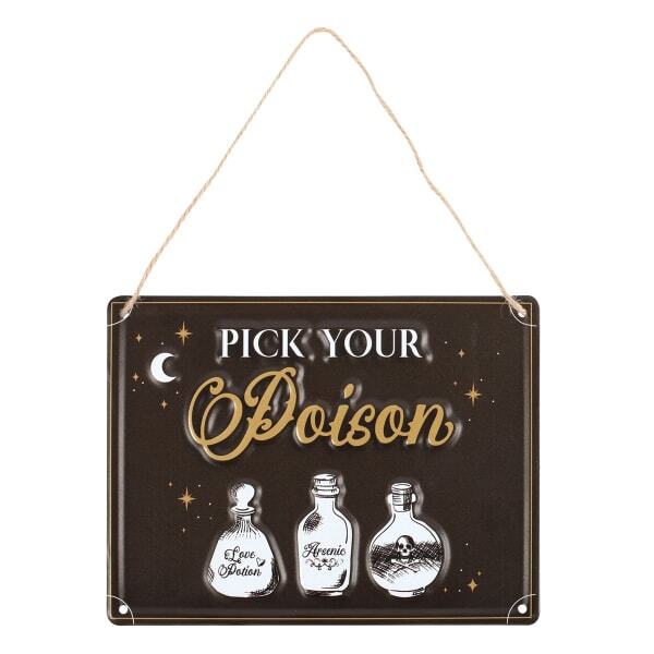 Something Different Pick Your Poison Metal Hanging Sign