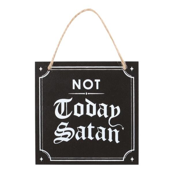 Something Different Not Today Satan Hanging Sign