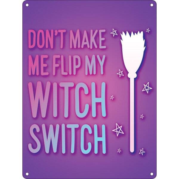 Grindstore Don`t Make Me Flip My Witch Switch Mini Tin Sign