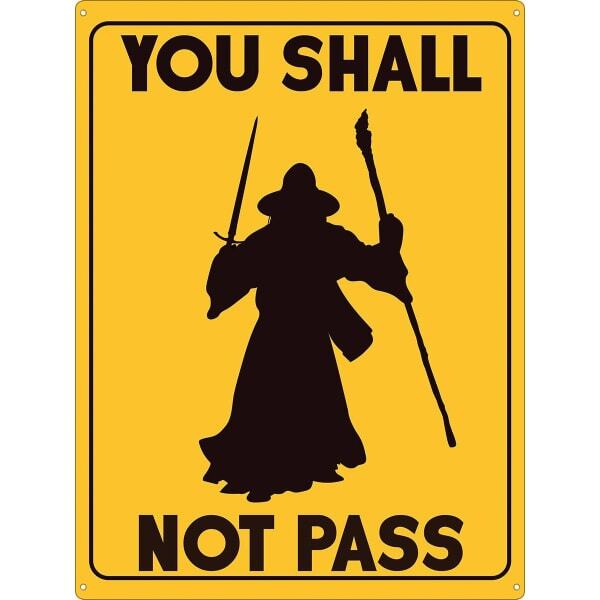 Grindstore You Shall Not Pass Tin Sign