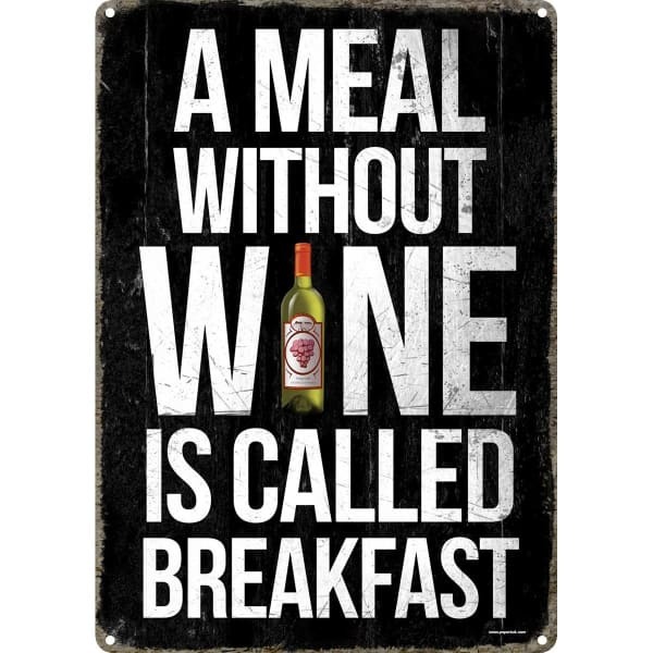 Grindstore A Meal Without Wine Tin Sign