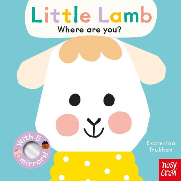 Nosy Crow Baby Faces: Little Lamb - Board Books