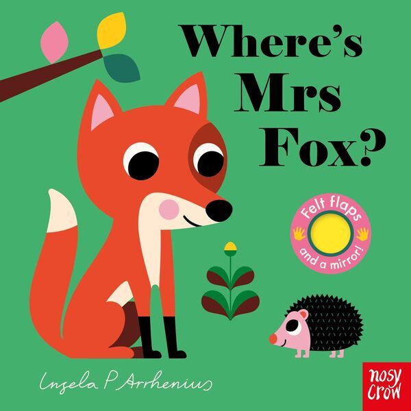 Nosy Crow Felt Flaps: Where's Mrs Fox - Board Books