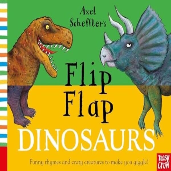 Nosy Crow Axel Scheffler's Flip Flap Dinosaurs - Board Books