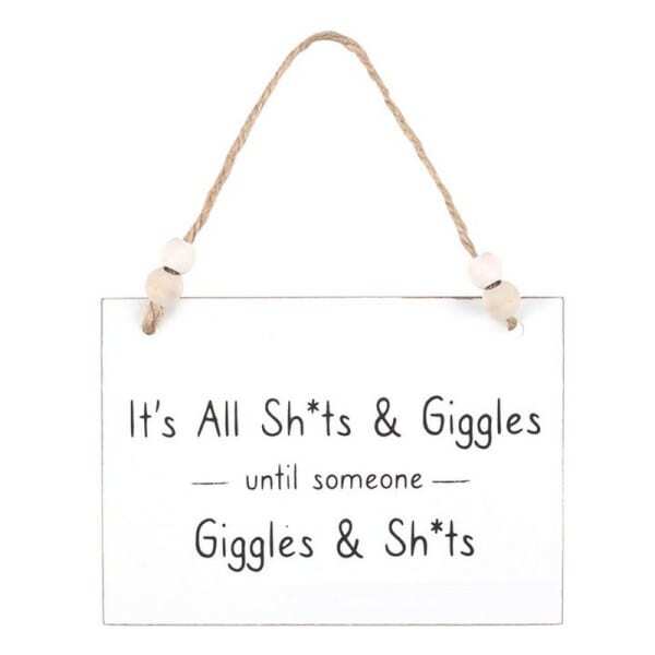 Something Different Shits & Giggles Hanging Sign