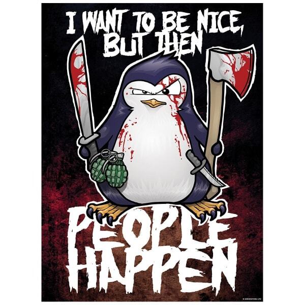 Psycho Penguin I Want To Be Nice Mini Poster