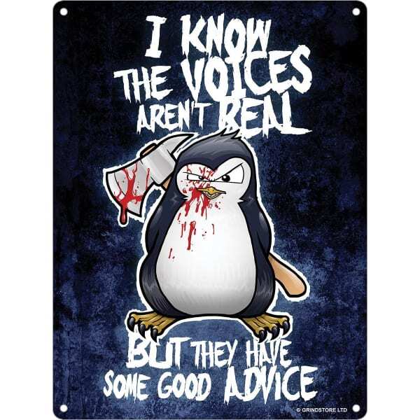 Psycho Penguin The Voices Aren`t Real Mini Tin Sign