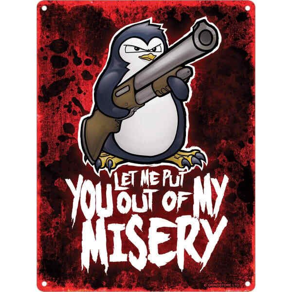 Psycho Penguin Misery Mini Tin Sign