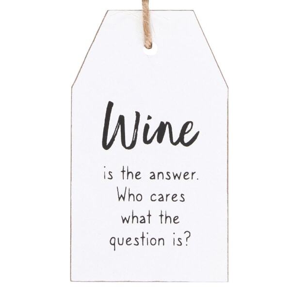 Something Different Wine Is The Answer Hanging Sign