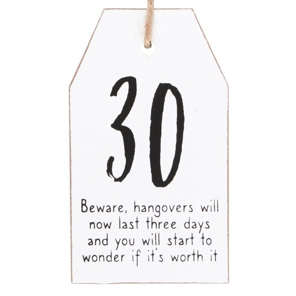 Something Different 30th Birthday Hanging Sentiment Sign