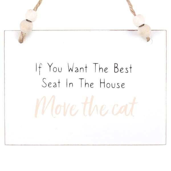 Something Different Move The Cat Hanging Sign