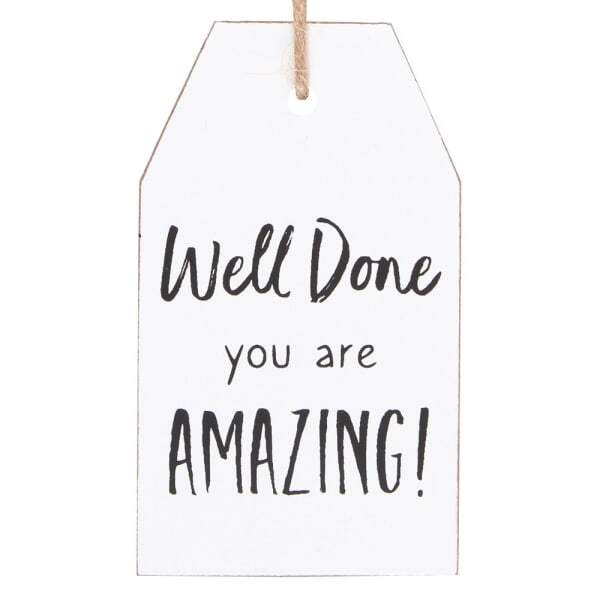 Something Different Well Done Hanging Sentiment Sign