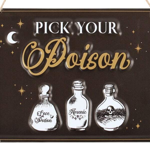 Something Different Pick Your Poison Metal Hanging Sign