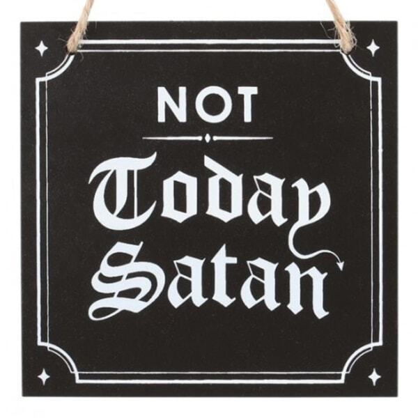 Something Different Not Today Satan Hanging Sign