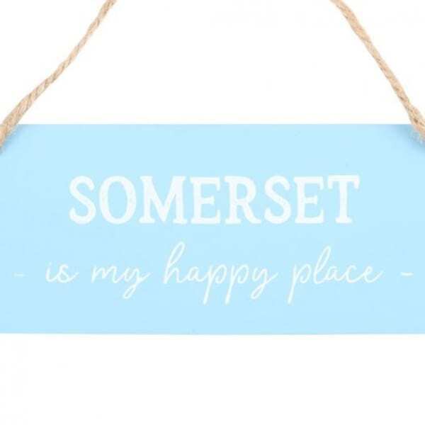 Something Different Somerset Is My Happy Place Hanging Sign