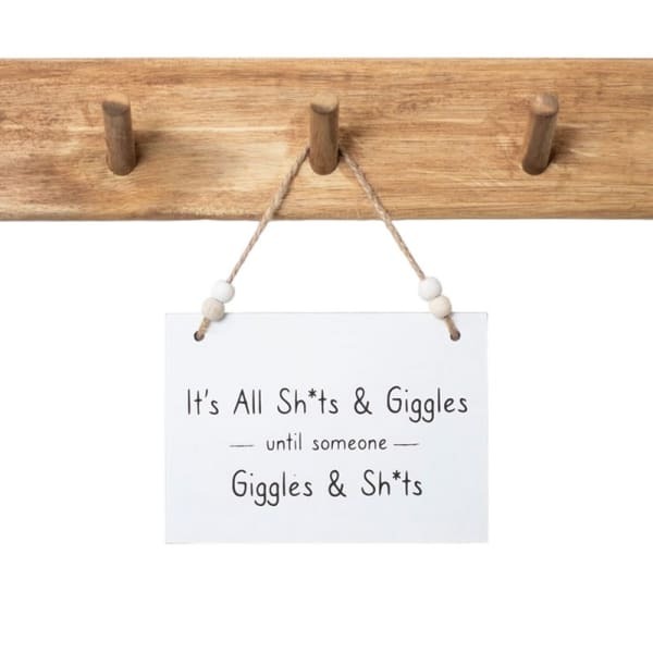 Something Different Shits & Giggles Hanging Sign