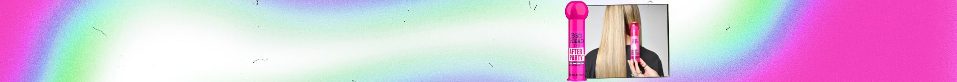 _0000_BedHead_AfterParty_SD_Desktop_Hero_Banner.jpg