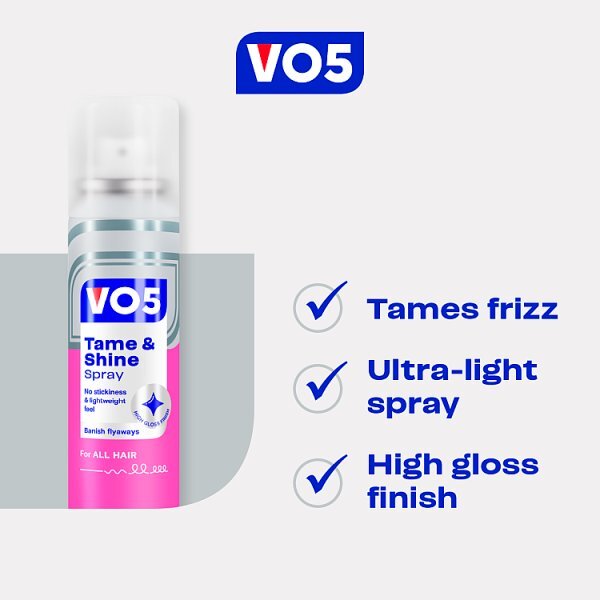 Vo5 Tame & Shine Hair Spray for a glossy finish 100ml