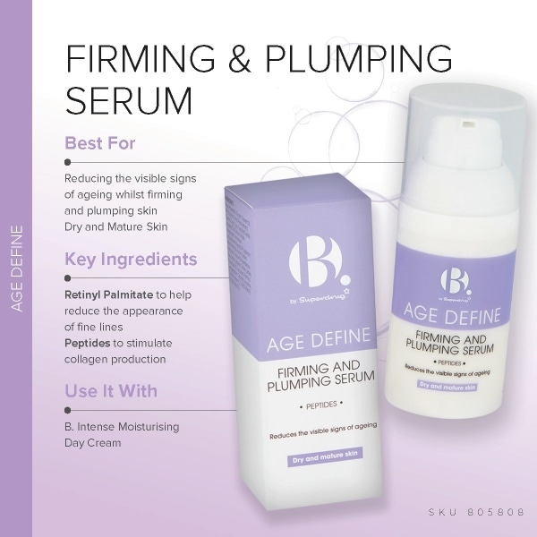 B. Firming and Plumping Serum 30ml