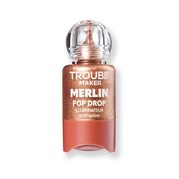Trouble Maker Pop Drop Merlin Liquid Highlight Bronze