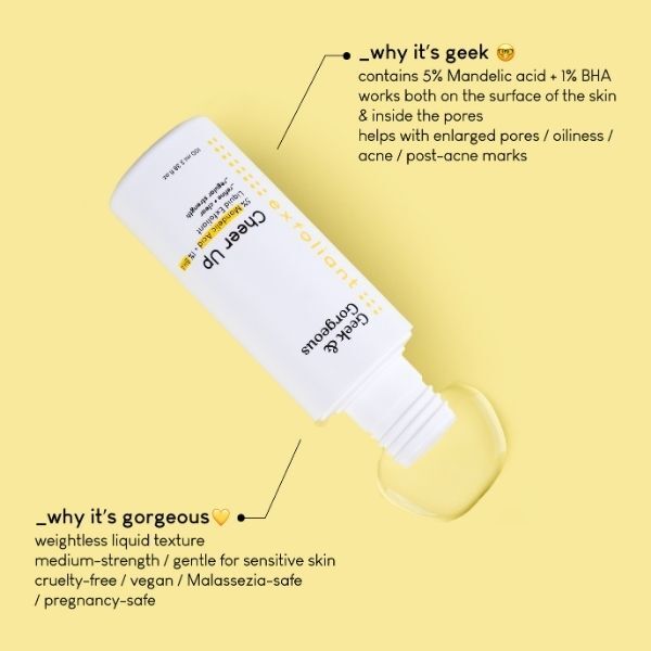 Geek & Gorgeous Cheer Up 6% Mandelic + Bha Liquid 100ml