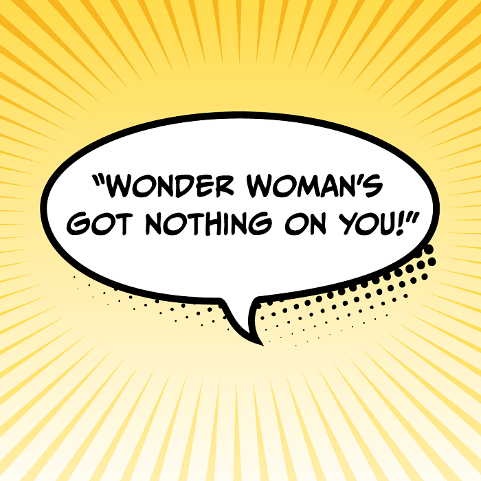 Workout motivation slogan 'Wonder Woman's Got Nothing On You'